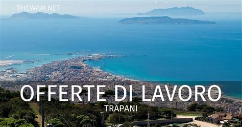 offerte di lavoro trapani e provincia